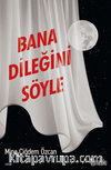 Bana Dileğini Söyle