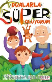 Dualarla Süper Oluyorum