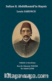 Sultan II. Abdülhamid'in Hayatı