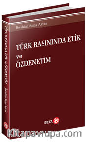 Türk Basınında Etik ve Özdenetim