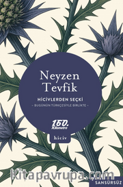 Hicivlerden Seçki <br /> Bugünün Türkçesiyle Birlikte / Sansürsüz