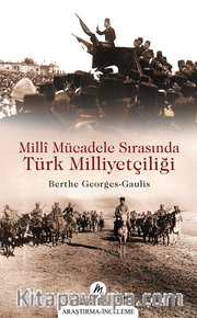 Millî Mücadele Sırasında Türk Milliyetçiliği 