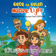 Gece ile Gelen Mucize : Uyku