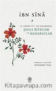 Şifalı Bitkiler ve Baharatlar (El-Kanun Fi't-Tıb Kitabından)