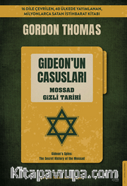 Gideon'un Casusları  / Mossad Gizli Tarihi