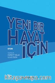 Yeni Bir Hayat İçin