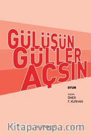 Gülüşün Güller Açsın