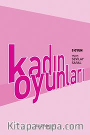 Kadın Oyunları / 5 Oyun