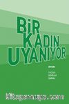 Bir Kadın Uyanıyor