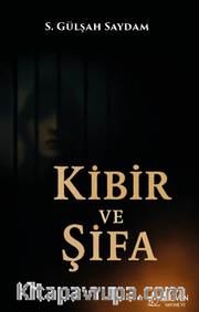 Kibir ve Şifa