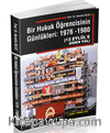 Bir Hukuk Öğrencisinin Günlükleri 1976 -1980 