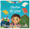 Okulun İlk Günü
