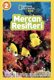 Natıonal Geographıc Kıds - Mercan Resifleri