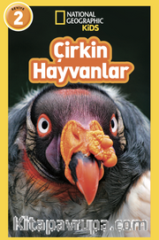 Natıonal Geographıc Kıds - Çirkin Hayvanlar
