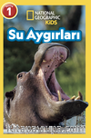 Natıonal Geographıc Kıds - Su Aygırları