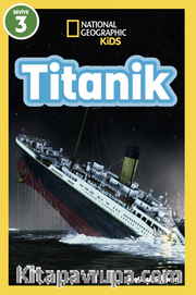 Natıonal Geographıc Kıds - Titanik