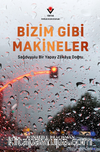 Bizim Gibi Makineler