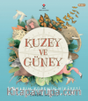 Kuzey ve Güney - İki Yarım Kürenin Hikayesi