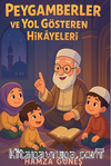 Peygamberler ve Yol Gösteren Hikayeleri