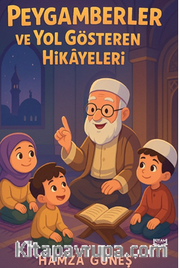 Peygamberler ve Yol Gösteren Hikayeleri