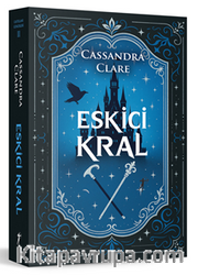 Castellane Günlükleri 2 / Eskici Kral