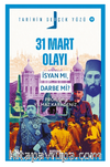 31 Mart Olayı; İsyan mı, Darbe mi?
