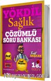 YÖKDİL Sağlık Detaylı Çözümlü Soru Bankası