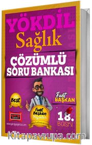 YÖKDİL Sağlık Detaylı Çözümlü Soru Bankası