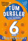 6. Sınıf  Tüm Dersler Soru Bankası