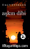 Aşkın Dibi 