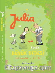 Julia ve Küçük Büyük Dedesi