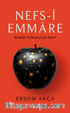 Nefs-i Emmare / Kendinle Yüzleşmeye Var  Mısın? 