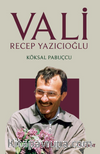 Vali / Recep Yazıcıoğlu 