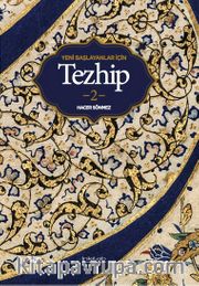 Yeni Başlayanlar İçin Tezhip 2 <br /> Rumi ve Bulut Motifleri