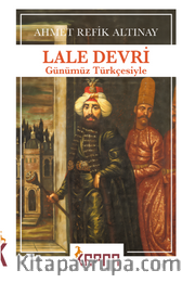 Lale Devri (Günümüz Türkçesiyle)