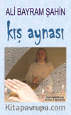 Kış Aynası (Genişletilmiş İkinci Basım)