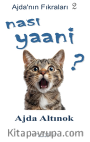 Nası Yanii (Ajda'nın Fıkraları 2)
