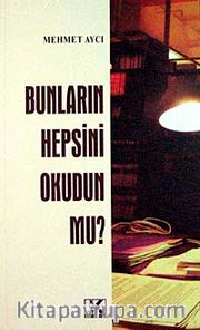 Bunların Hepsini Okudun mu?