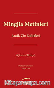 Mingjia Metinleri-Antik Çin Sofistleri