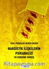 Narsistik İlişkilerin Psikanalizi