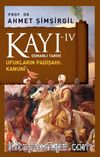 Kayı -IV Osmanlı Tarihi / Ufukların Padişahı: Kanuni