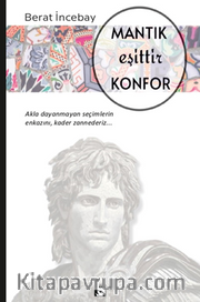 Mantık Eşittir Konfor