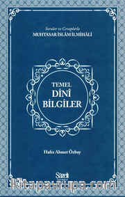 Soru ve Cevaplarla Temel Dini Bilgiler