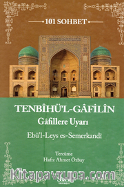 Tenbihü'l Gafilin (101 Sohbet)