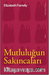 Mutluluğun Sakıncaları