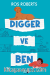 Digger ve Ben