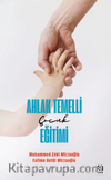 Ahlak Temelli Çocuk Eğitimi 
