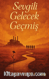 Sevgili Gelecek Geçmiş
