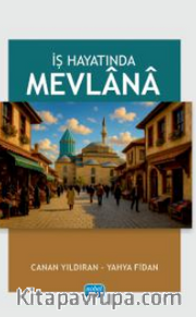 İş Hayatında Mevlana