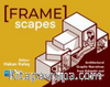 Framescapes: Architectural Graphic Narratives from Eskişehir and Beyond